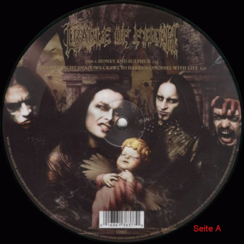 Cradle Of Filth : Honey and Sulphur and Midnight Shadows Crawl to Darken Counsel with Life